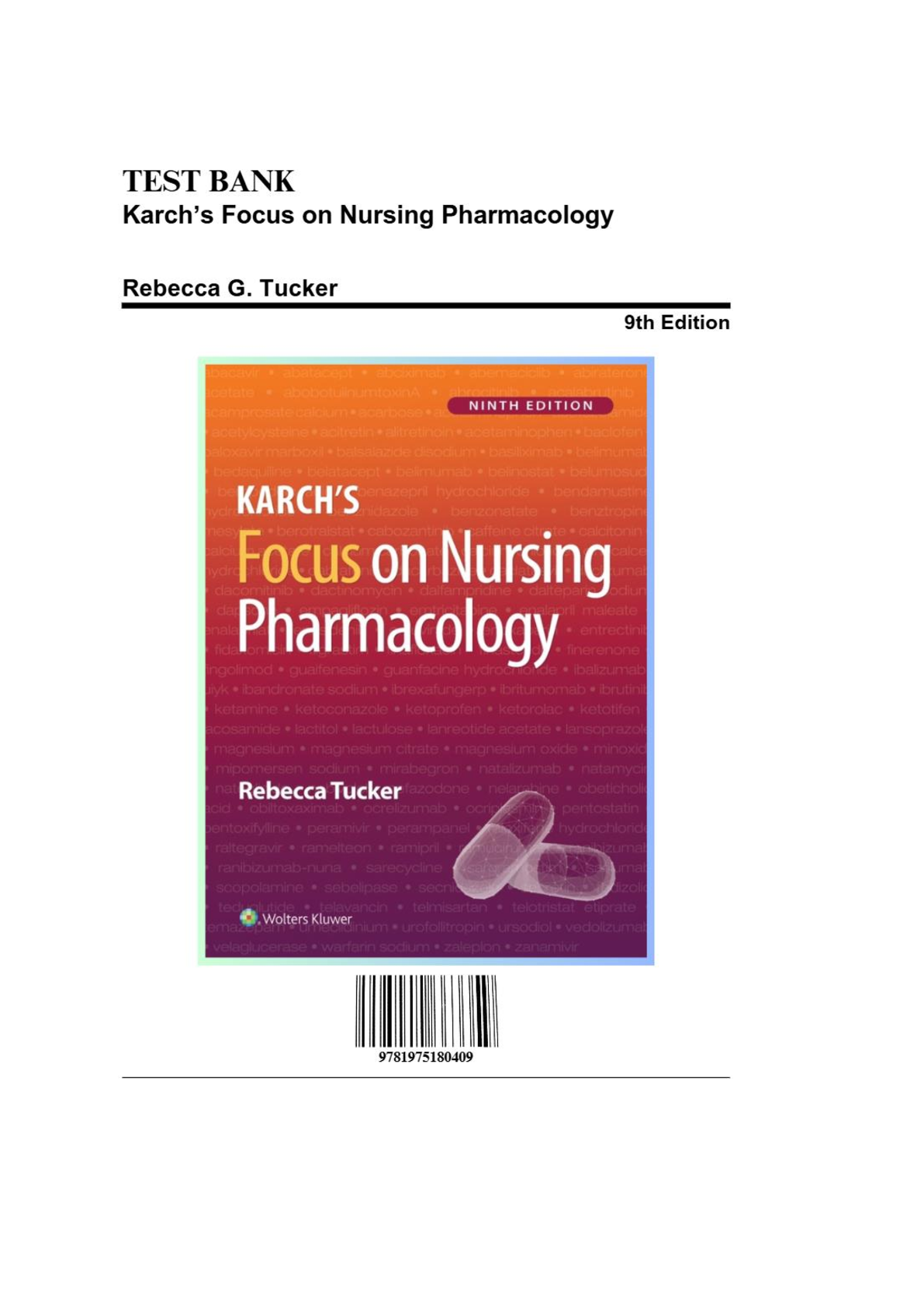 Karch's Focus on Nursing Pharmacology, 9th Edition Test Bank by Rebecca G. Tucker