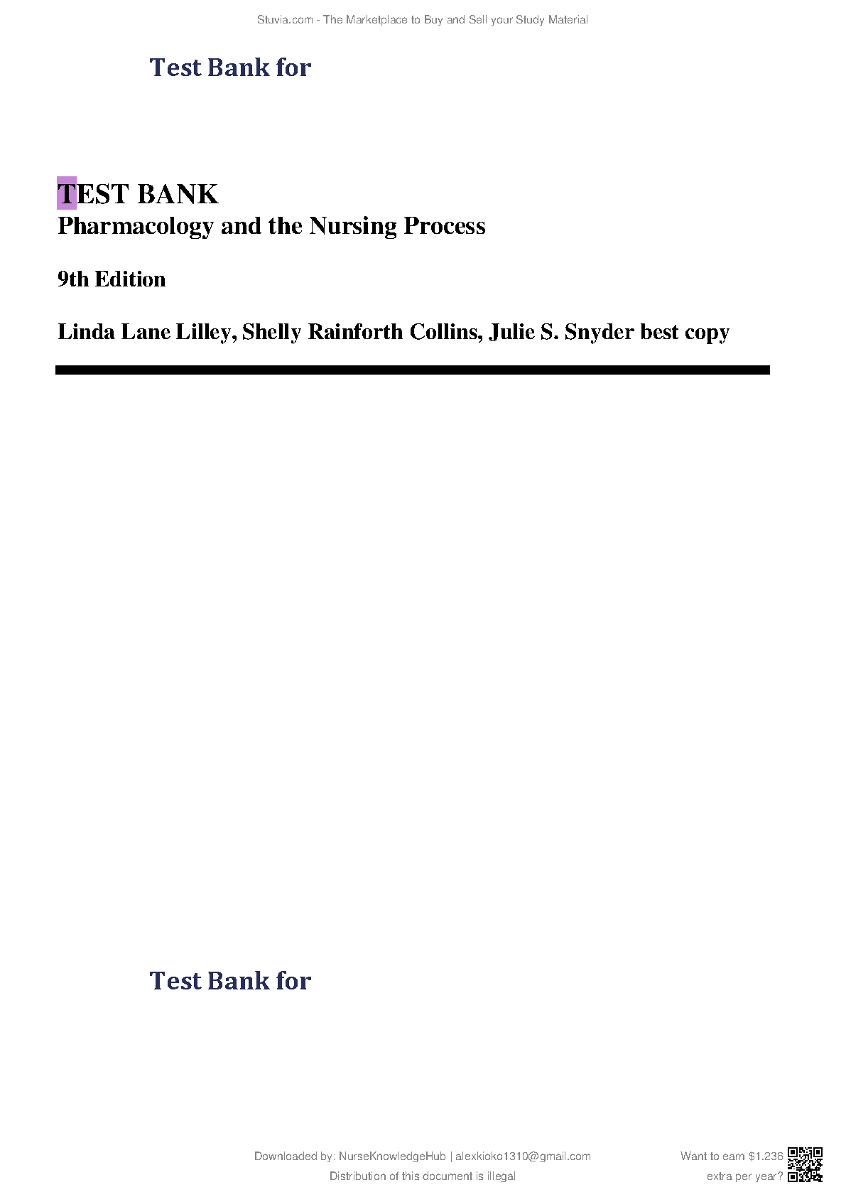 Test Bank for Pharmacology and the Nursing Process, 9th Edition by Linda Lane Lilley, Shelly Rainforth Collins, and Julie S. Snyder