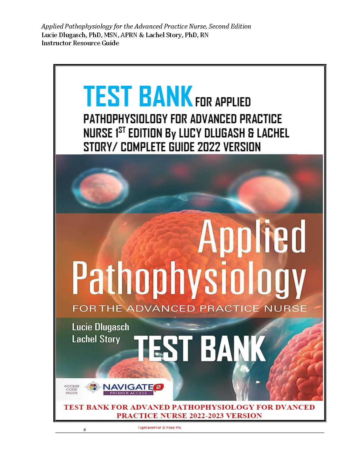 Test Bank for Applied Pathophysiology for the Advanced Practice Nurse, 1st Edition by Lucie Dlugasch and Lachel Story